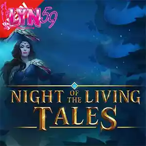NIGHT OF THE LIVING TALES EVOPLAY