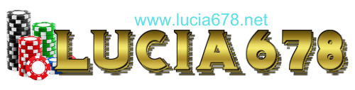 สล็อตออนไลน์ LUCIA678